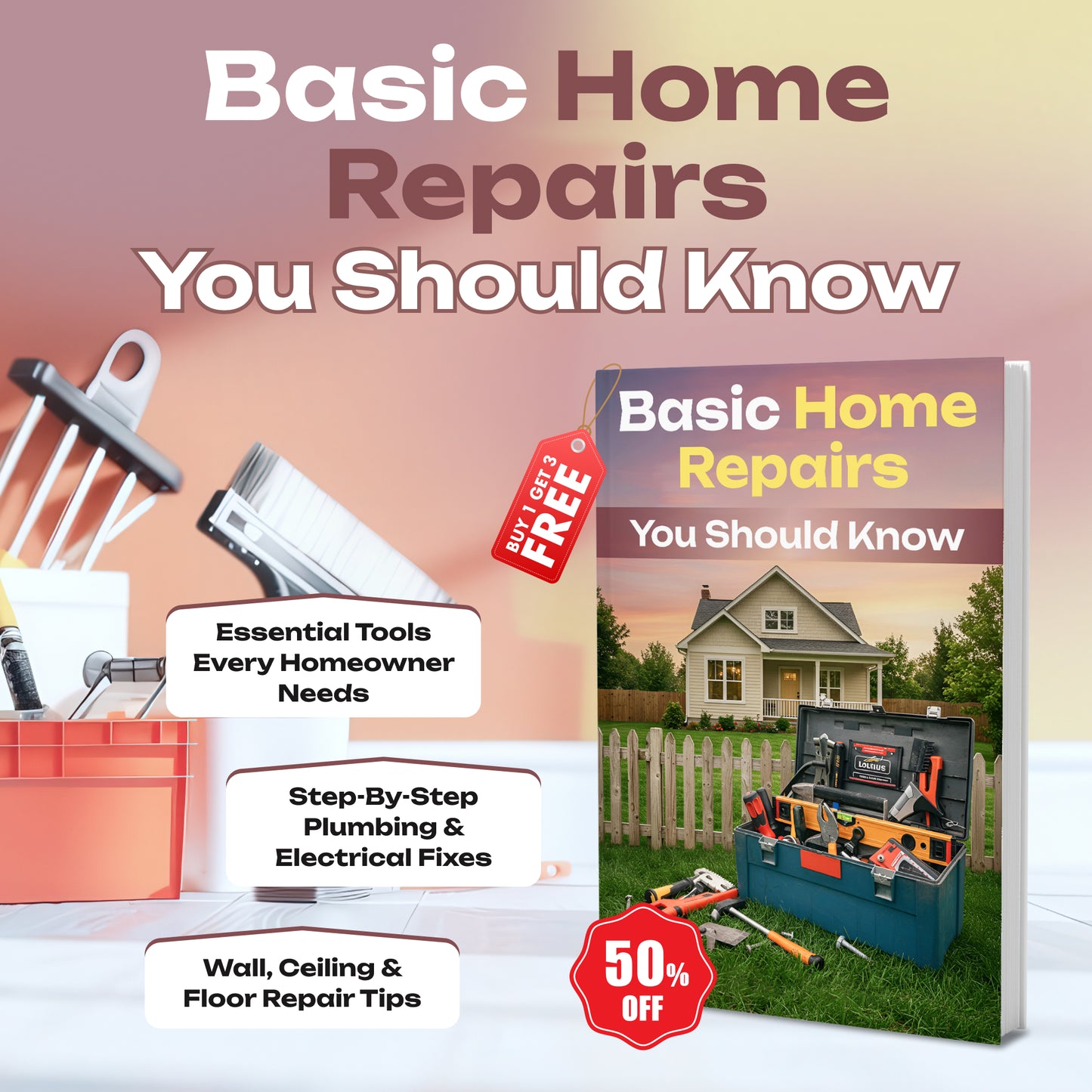 Basic Home Repairs You Should Know (50% OFF + 3 FREE)