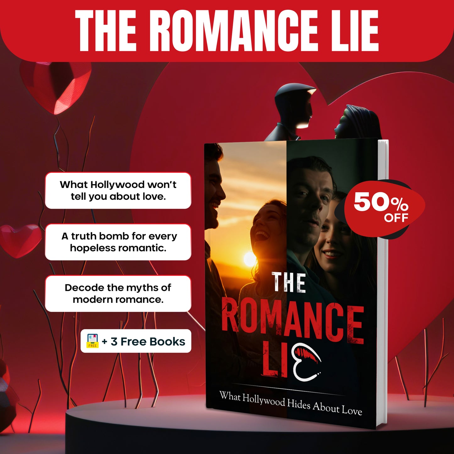 The Romance Lie (50% OFF + 3 FREE)