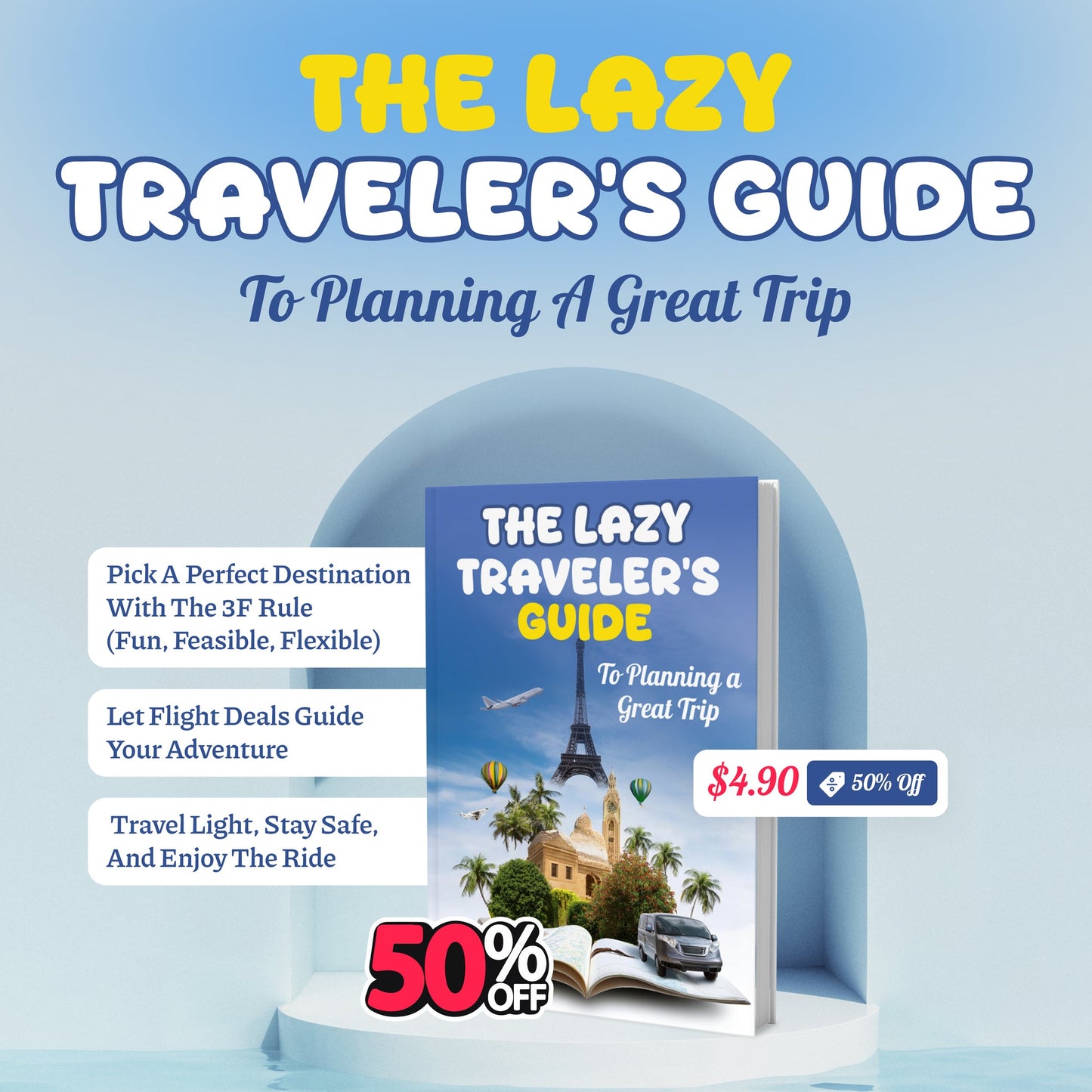 The Lazy Traveler's Guide to Planning a Great Trip (50% OFF +3 FREE)