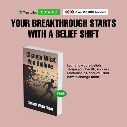 What You Believe Is Running Your Life (50% OFF + 3 FREE)